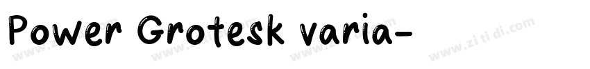 Power Grotesk varia字体转换